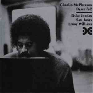 Charles McPherson - Beautiful! download flac mp3