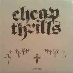 Cheap Thrills - Arrival download flac mp3