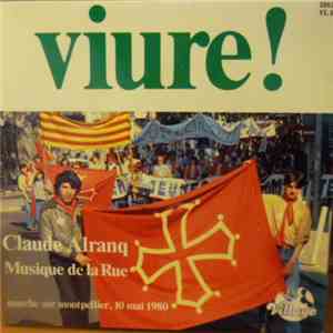 Claude Alranq, La Musique De La Rue - Viure ! download flac mp3
