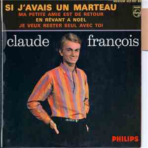 Claude François - Si J'Avais Un Marteau download flac mp3