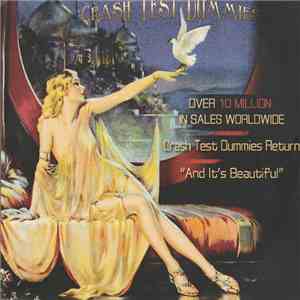 Crash Test Dummies - And It's Beautiful download flac mp3
