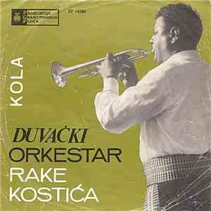 Duvački Orkestar Rake Kostića - Kola download flac mp3