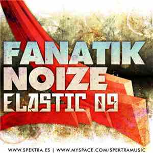 Fanatik Noize - Elastic 09 download flac mp3