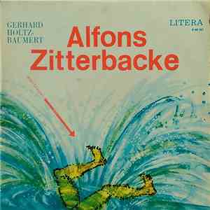 Gerhard Holtz-Baumert - Alfons Zitterbacke download flac mp3