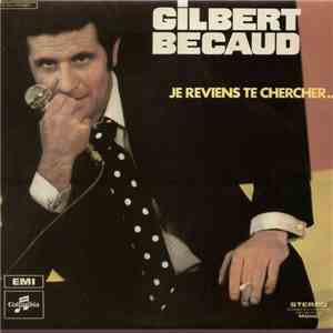 Gilbert Bécaud - Je reviens te chercher download flac mp3