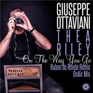 Giuseppe Ottaviani, Thea Riley - On The Way You Go download flac mp3