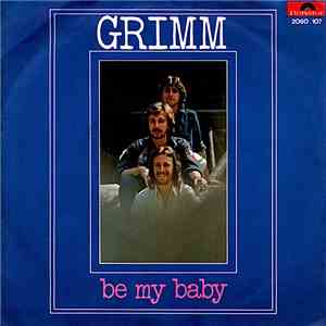 Grimm  - Be My Baby download flac mp3