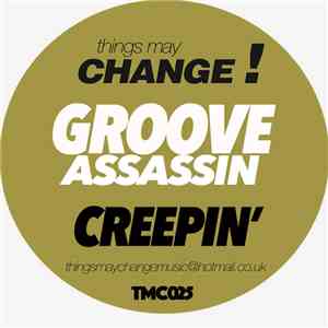 Groove Assassin - Creepin' download flac mp3