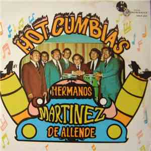 Hermanos Martinez De Allende - Hot Cumbias download flac mp3