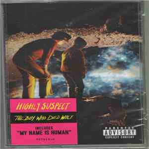 Highly Suspect - The Boy Who Died Wolf download flac mp3