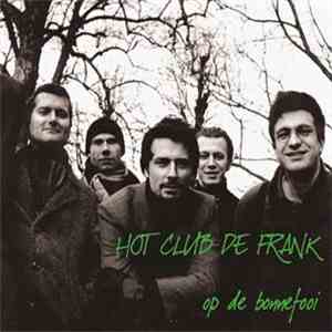 Hot Club De Frank - Op De Bonnefooi download flac mp3