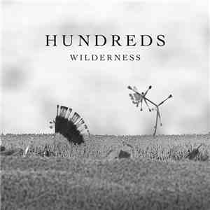 Hundreds  - Wilderness download flac mp3