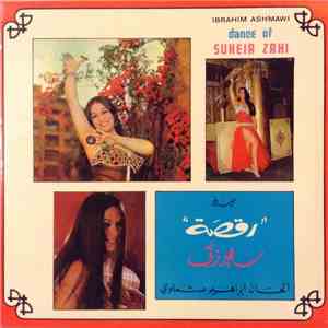 إبراهيم عشماوي = Ibrahim Ashmawi - رقصة سهير زكي = Dance Of Suheir Zaki flac mp3 download