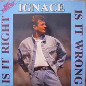 Ignace - Is It Right, Is It Wrong download flac mp3