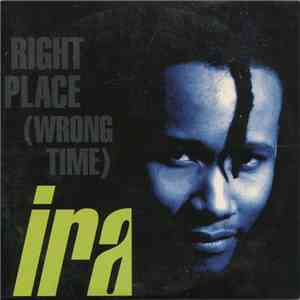 Ira - Right Place (Wrong Time) download flac mp3