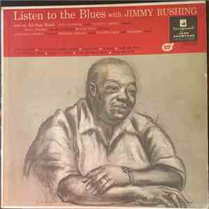 Jimmy Rushing - Listen To The Blues With Jimmy Rushing download flac mp3