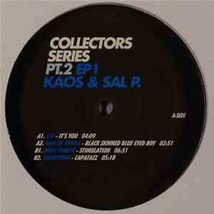 Kaos  & Sal P. - Collectors Series Pt. 2 - EP 1 download flac mp3