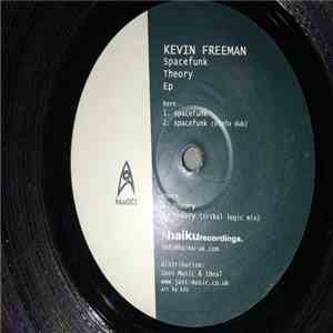 Kevin Freeman - Spacefunk Theory Ep download flac mp3