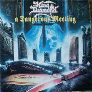 King Diamond / Mercyful Fate - A Dangerous Meeting download flac mp3