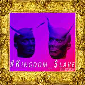 #Kingdom_$lave - HSALULYOSTOCO download flac mp3