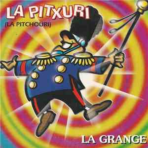 La Grange - La Pitxuri (La Pitchouri) flac mp3 download