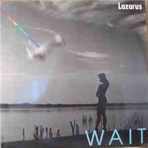 Lazarus  - Wait download flac mp3