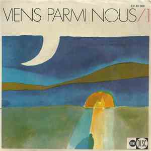 Les Petits Chanteurs De L'Ile De France, Jean Amoureux et L'Orchestre De François Rauber - Viens Parmi Nous / 1 download flac mp3