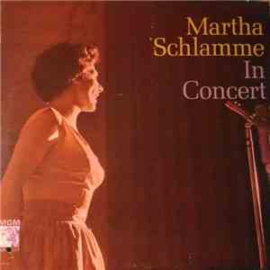 Martha Schlamme - In Concert download flac mp3