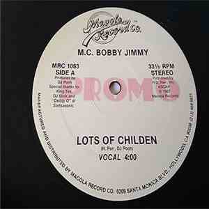 M.C. Bobby Jimmy - Lots of Childen download flac mp3