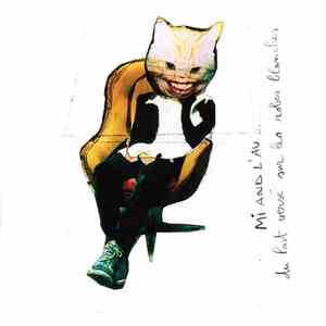 Mi And L'Au - Du Lait Versé Sur Les Robes Blanches download flac mp3