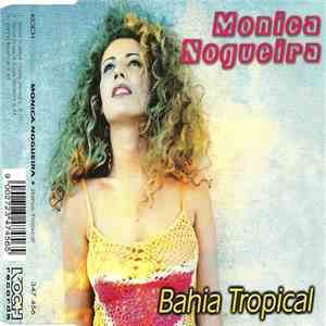 Monica Nogueira - Bahia Tropical download flac mp3