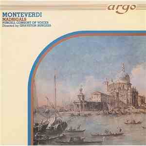 Monteverdi - Purcell Consort Of Voices, Grayston Burgess - Madrigals download flac mp3