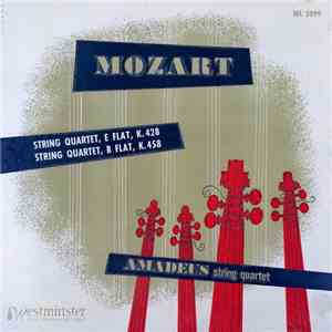 Mozart, Amadeus String Quartet - String Quartet, E Flat, K. 428 / String Quartet, B Flat, K. 458 download flac mp3