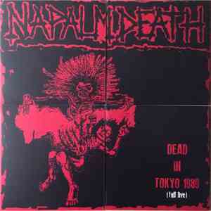Napalm Death - Dead In Tokyo 1989 download flac mp3