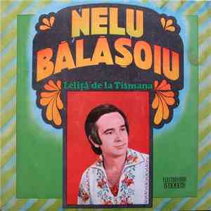 Nelu Bălășoiu - Leliță De La Tismana download flac mp3