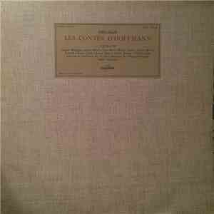 Offenbach — Simone Borghese · Geori Boué · Vina Bovy · Renée Doria · Fanely Revoil · Bourvil · Raoul Jobin · Louis Musy · André Pernet · Charles Soix - Chœurs Et Orchestre Du Théâtre National De L'Opéra-Comique, André Cluytens - Les Contes D'Hoffmann - Ex download flac mp3