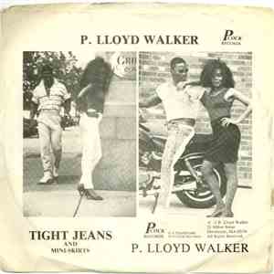 P. Lloyd Walker - Tight Jeans And Mini-Skirts download flac mp3