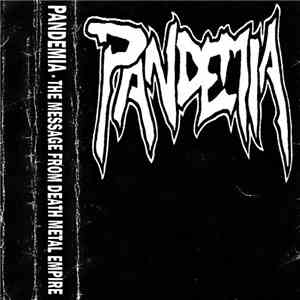 Pandemia  - The Message From Death Metal Empire download flac mp3