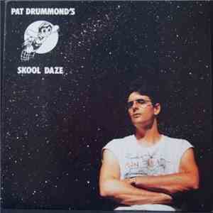Pat Drummond - Skool Daze download flac mp3