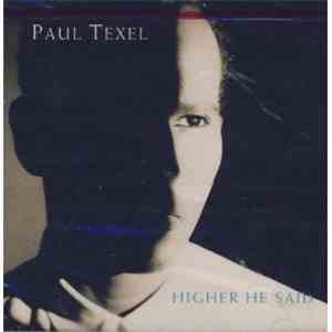 Paul Texel - Higher He Said download flac mp3