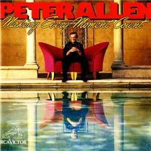 Peter Allen - Making Every Moment Count download flac mp3