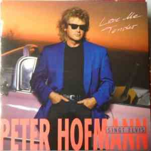 Peter Hofmann - Singt Elvis Presley: Love Me Tender flac mp3 download