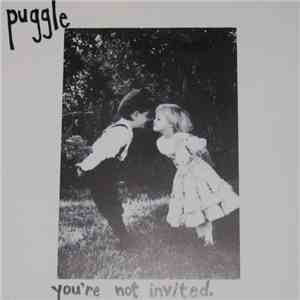 Puggle - You're Not Invited download flac mp3