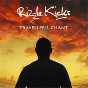 Rizzle Kicks - Traveller's Chant download flac mp3