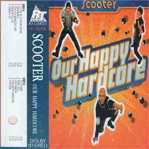 Scooter - Our Happy Hardcore download flac mp3