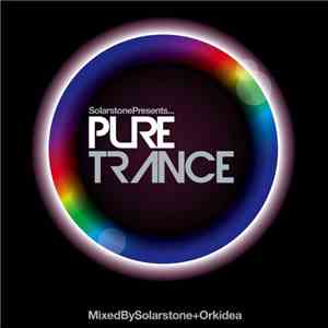 Solarstone + Orkidea - Solarstone Presents... Pure Trance download flac mp3