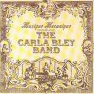 The Carla Bley Band - Musique Mecanique download flac mp3