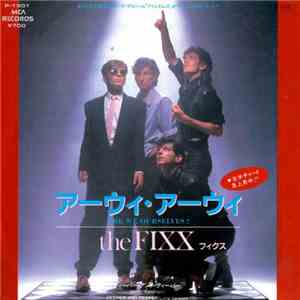 The Fixx = フィクス - アーウィ・アーウィ = Are We Ourselves ? download flac mp3