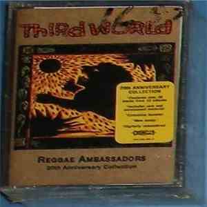 Third World - Reggae Ambassadors: 20th Anniversary Collection download flac mp3