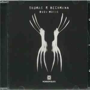 Thomas P. Heckmann - Body Music download flac mp3